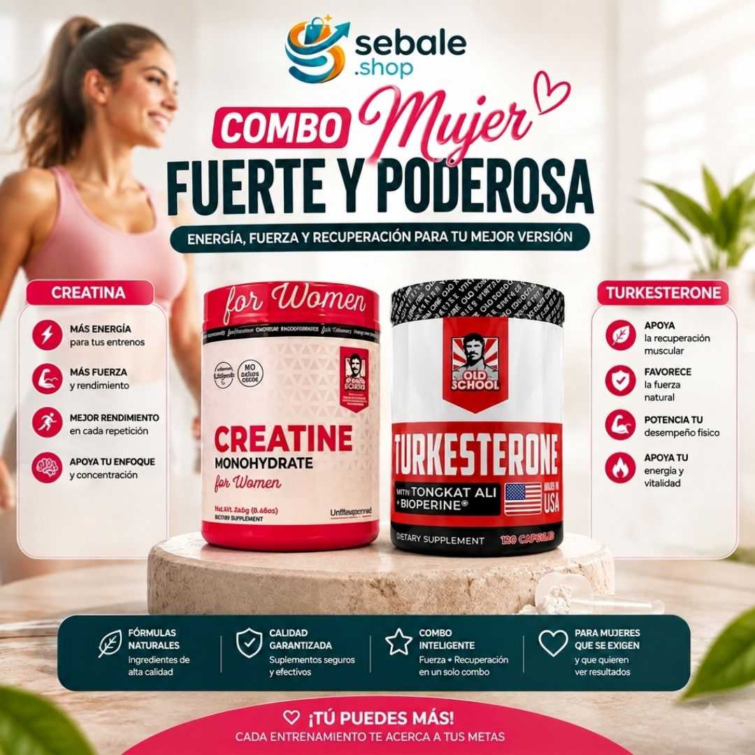 Combo Mujer Fuerte y Poderosa – Creatina Monohydrate for Women + Turkesterone Old School