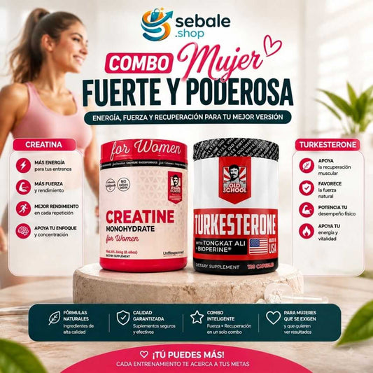 Combo Mujer Fuerte y Poderosa – Creatina Monohydrate for Women + Turkesterone Old School